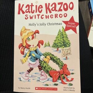 Katie Kazoo Switcheroo: Holly's Jolly..., Krulik, Nancy